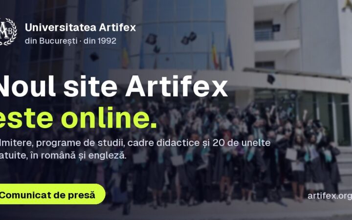 Universitatea ARTIFEX din București – noul website oficial este online